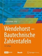 Vismann, Ulric Vismann, Ulrich Vismann - Wendehorst Bautechnische Zahlentafeln