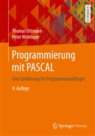 Thoma Ottmann, Thomas Ottmann, Peter Widmayer - Programmierung mit PASCAL