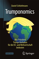 Daniel Schlothmann - Trumponomics
