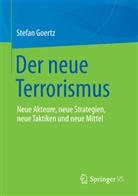 Stefan Goertz, Stefan (Dr.) Goertz - Der neue Terrorismus