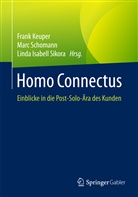 Linda Isabell Sikora, Frank Keuper, Mar Schomann, Marc Schomann, Linda I. Sikora, Linda Isabell Sikora - Homo Connectus