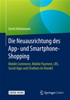 Gerrit Heinemann - Die Neuausrichtung des App- und Smartphone-Shopping