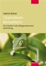 Sabine Balzer - Chamäleonkompetenz