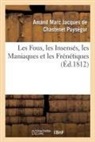 Puysegur-A - Les fous, les insenses, les