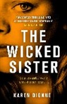 Karen Dionne, Dionne Karen - The Wicked Sister
