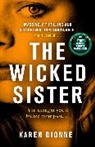 Karen Dionne, Dionne Karen - The Wicked Sister