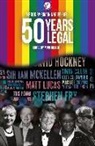 Simon Napier Bell, Napier-Bell Napier-Bell, Simon Napier-Bell, Mark Neeter - 50 Years Legal: Five Decades of Fighting for Equal Rights