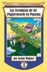 Joann Wagner - Las Aventuras de Sir Pigglesworth en Pigonia