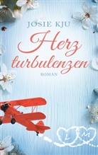 Josie Kju - Herzturbulenzen