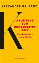 Alexander Gauland - Anleitung zum Konservativsein