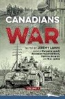 Alexander Fitzgerald-Blac, Alexander Fitzgerald-Blac, W. A. Leavey, Maryanne Lewell, Maryanne Lewell, W a Leavey - Canadians and War Volume 1
