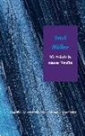 Paul Müller, Paul Müller - Die Feinde in meiner Familie