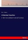 Samuel Bowles - A Summer Vacation