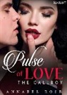 Rose Annabel, Annabel Rose - Pulse of Love. The Callboy