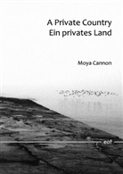 Moya Cannon - A Private Country - Ein privates Land