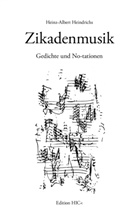 Heinz-Albert Heindrichs, Marcellu M Menke, Marcellus M Menke, Marcellus M. Menke - Zikadenmusik