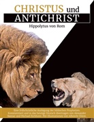 Alexander Basnar, Hippolyt, Hippolytus von Rom, Alexander Basnar, Michael Eichhorn - Christus und Antichrist