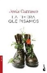 Jesús Carrasco - La tierra que pisamos