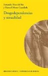 Manuel Mestre Guardiola, Fernando Pérez del Río - Drogodependencias y sexualidad
