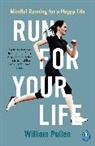 William Pullen, Pullen William - Run for Your Life