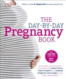 Maggie Blott, Maggie (Dr.) Blott, DK - The Day by Day Pregnancy Book