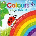 DK, Phonic Books - Colours With a Ladybird