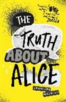 Jennifer Mathieu, Mathieu Jennifer - The Truth About Alice
