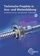 Rolan Gomeringer, Roland Gomeringer, Hans-Joachim Stark - Technische Projekte in Aus- und Weiterbildung, m. CD-ROM
