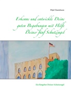Pöjel Danielsson - Erkenne und entwickle Deine guten Begabungen mit Hilfe Deiner fünf Schutzengel