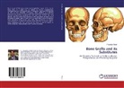 Priyankar Singh - Bone Grafts and its Substitutes