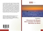 Abdelhamid Bouzidi, Mohame Elhamzaoui, Mohamed Elhamzaoui - L'Assurance des Risques dans le Secteur des Pêches Maritimes au Maroc