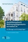 Reinhold Pachowsky - Ausbildungsbuch Wohnungseigentumsverwalter/in