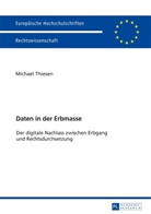 Michael Thiesen - Daten in der Erbmasse