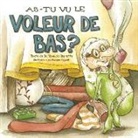 Yannick Charette - As-tu vu le Voleur de Bas?