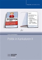 Ulrich Schnakenberg - Politik in Karikaturen II