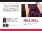 Susana Maria Passaglia - India y la Trata de Personas. Cuando la cultura tensiona la ley