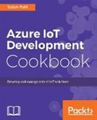 Yatish Patil - Azure IoT Development Cookbook