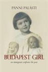 Panni Palásti - Budapest Girl