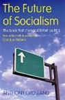 Anthony Crosland, Crosland Anthony - The Future of Socialism