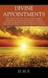 D H F, D. H. F - Divine Appointments