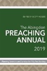 Jr. O. Wesley Allen, Scott (EDT) Hoezee, Karoline Lewis, Ted A. Smith, Scott Hoezee - The Abingdon Preaching Annual 2019