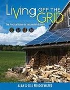 Alan Bridgewater, Gill Bridgewater, Alan &amp; Gill Bridgwater - Living Off the Grid