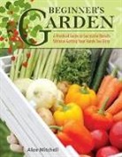 Alex Mitchell - Beginner's Garden