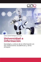 Carlos Gabriel Rodríguez Camargo - Universidad e información