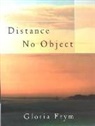 Gloria Frym - Distance No Object