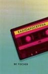 B. K. Fischer, Bk Fischer - Radioapocrypha