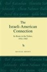 Michael Brown - The Israeli-american Connection