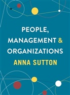 Anna Sutton, Sutton Anna - People, Management and Organizations