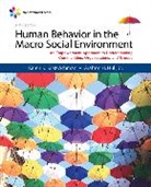 Jr. Hull, Jr. Grafton H. Hull, Karen Kirst-Ashman, Karen (University of Wisconsin Kirst-Ashman, Karen K. Kirst-Ashman, Kirst-Ashman Karen - Empowerment Series: Human Behavior in the Macro Social Environment