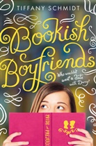 Tiffany Schmidt - Bookish Boyfriends
